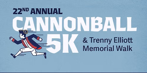 22nd Annual Cannonball 5k