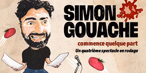 Simon Gouache \u00e0 Laval | Th\u00e9\u00e2tre Marcellin-Champagnat