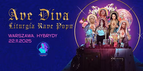 AVE DIVA \u2013 Liturgia Rave Popu - DJ Baker Party Maker \/ Warszawa \/ 22.11.2025
