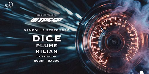 Zoo Corp - VITESSE - DICE, PLUME, KILIAN & more