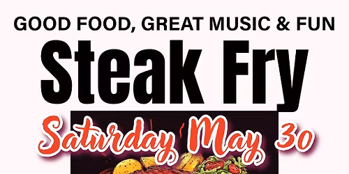 Steak Fry, the Moose 500 & the High Valley Ramblers LIVE