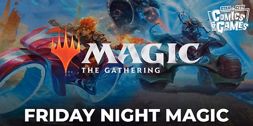 Friday Night Magic!