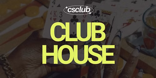 CLUB HOUSE: 005