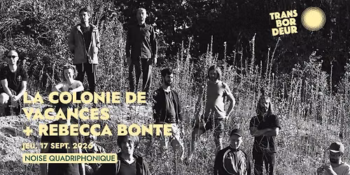 La Colonie de Vacances en concert \u2022 Transbo Open-Air \u2022 Lyon M\u00e9tropole