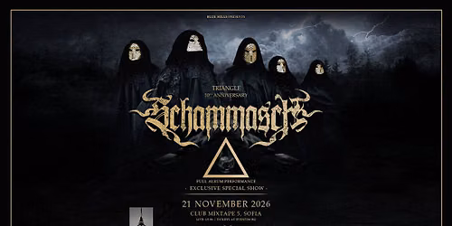 Schammasch | 21 \u043d\u043e\u0435\u043c\u0432\u0440\u0438 2026 | Triangle (Full Album Live) | Mixtape 5, Sofia