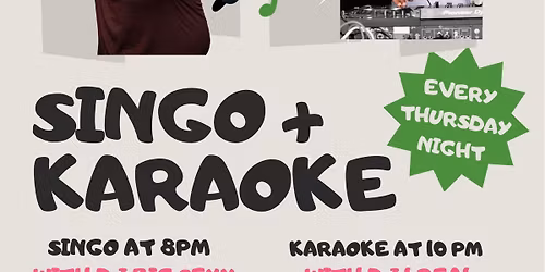 SINGO & KARAOKE NIGHT \ud83c\udfa4\ud83c\udfb5 EVERY THURSDAY
