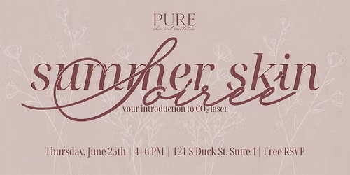 Summer Skin Soiree