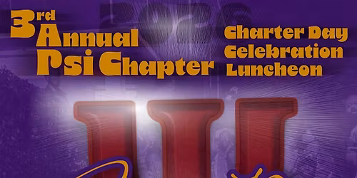 3rd Annual Psi Chapter Charter Day Celebration Luncheon
