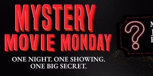Mystery Movie Monday - Rated R - Comedy Tix $5