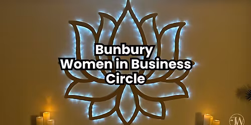 Bunbury Women in Business Circle 