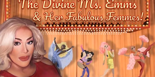 The Divine Ms. Jessica Emms & Her Fabulous Femmes!