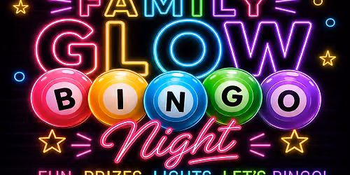 Family Glow BINGO Night