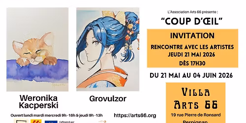 \u00ab COUP D\u2019\u0152IL \u00bb Weronika Kacperski et Grovulzor \u00e0 la Villa Arts 66