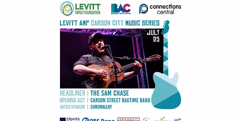 Levitt AMP Carson City Music Series | The Sam Chase & the Untraditional | Saturday | July 25th 2026