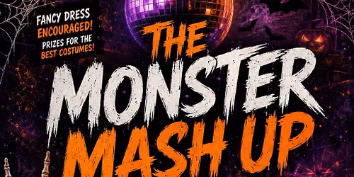 The Monster Mash Up Halloween Party with LIVE Disco 