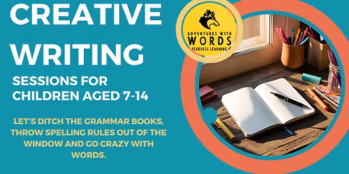 Creative Writing Sessions (for children age 7-14)