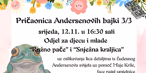 Pri\u010daonica Andersenovih bajki i oslikavanje lica s Majom Krile 3\/3