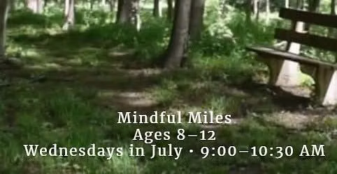 Mindful Miles: Summer Hiking Adventure (Ages 8\u201312)