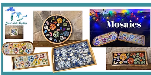 Swartz Creek  Mosaic Trays & More @ Sister's Vin-Tinques