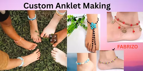 Custom Anklet Making