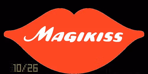 Magikiss Day Party | Brunchlox | 10.26.25