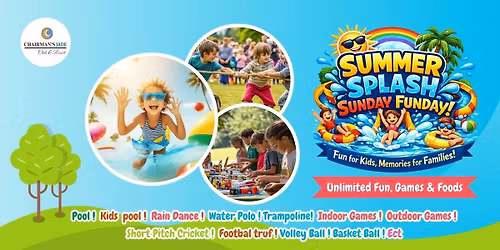 Summer Splash Sunday Funday