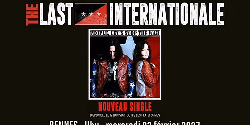 The Last Internationale \/\/ Rennes