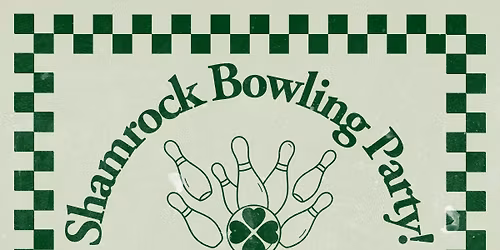 ISN Friendship Connection: Shamrock Bowling (Corvallis)