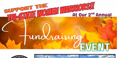 Tri-State Women Warriors 2nd Annual Fundraiser 