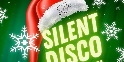 Christmas 🎅🏻 Silent 🤫 Disco 🪩 