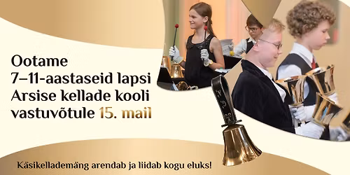 Uute \u00f5pilaste vastuv\u00f5tt Arsise kellade koolis