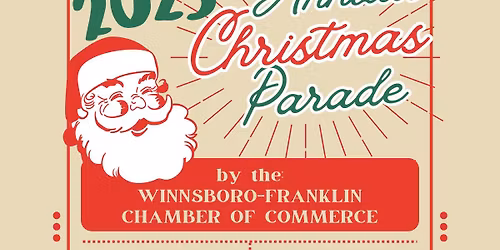 Winnsboro's Annual Christmas Parade 2025