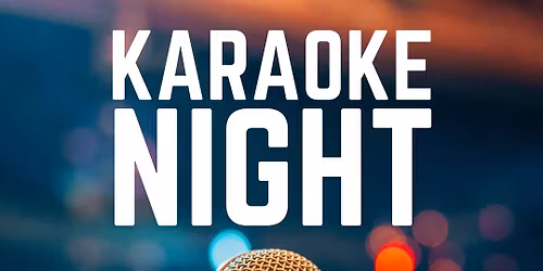 Karaoke Night with DJ Mike Curry