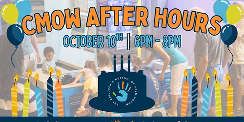 CMoW After Hours: Celebrate 29 Years of the Museum!