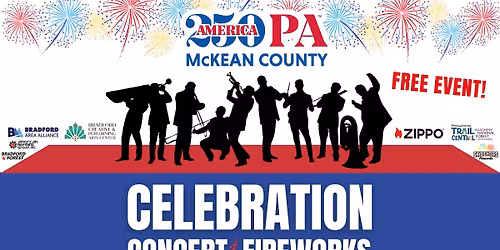 America250PA Celebration Concert & Fireworks