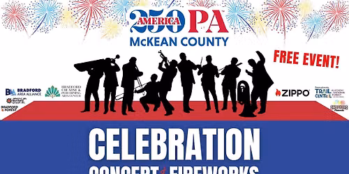 America250PA Celebration Concert & Fireworks