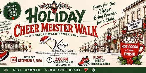 Holiday Cheer Meister Walk Benefiting Kelsey's Christmas for Kids