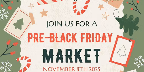 The Great PRE-BLACK FRIDAY Market 
