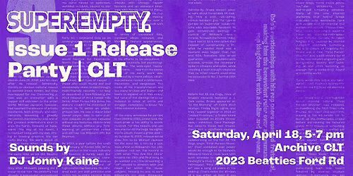 The Super Empty Issue 1 Release Party: CLT