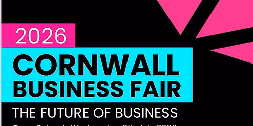 Cornwall Business Fair 2026 - Free to Attend