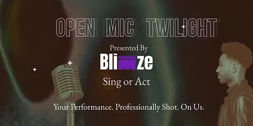Blimze Open Mic