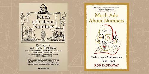 Much Ado about Numbers: Shakespeare's Mathematical Life and Times\u2019