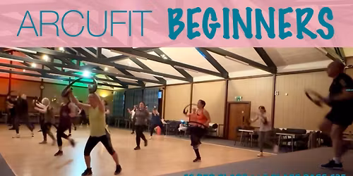 Arcufit BEGINNERS BODY BLAST BISHOPBRIGGS 6.15pm