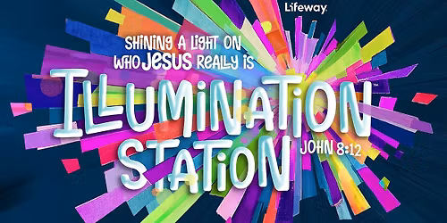 Illumination Station- VBS 2026
