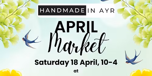 Handmade in Ayr April Market