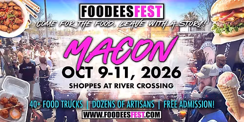 FOODEESFEST Macon, GA (40+ food trucks and craft vendors!)