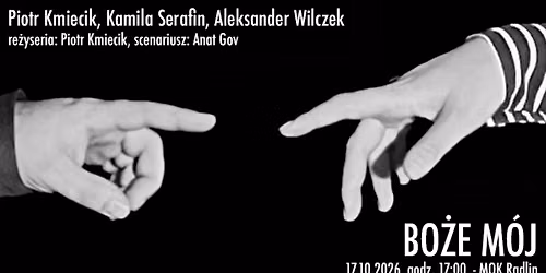 Premiera spektaklu "Boże mój"