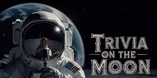 Trivia on the Moon