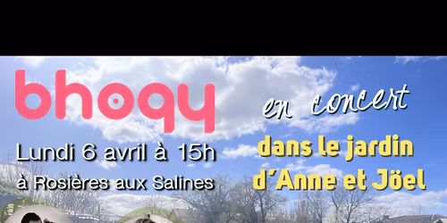 Concert de BHOGY chez Anne et Jo\u00ebl \u00e0 Rosi\u00e8res aux Salines