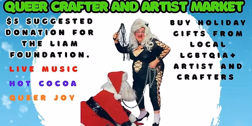 Go Ho Homo for the Holigays: Queer Crafter and Artist Market